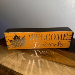 LIMITED TIME $5 ITEM!! Rustic Welcome Friends Sign in Orange and Brown